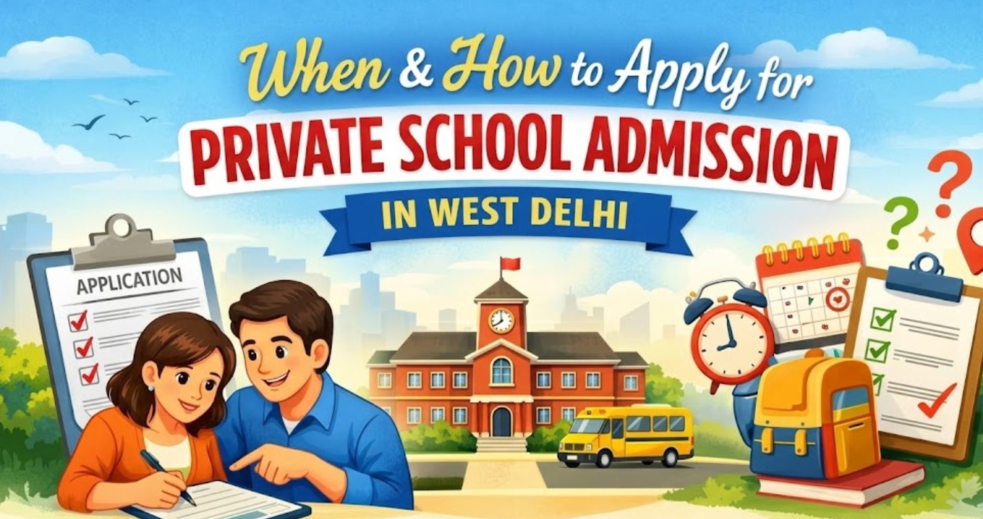Private School Admission in West Delhi