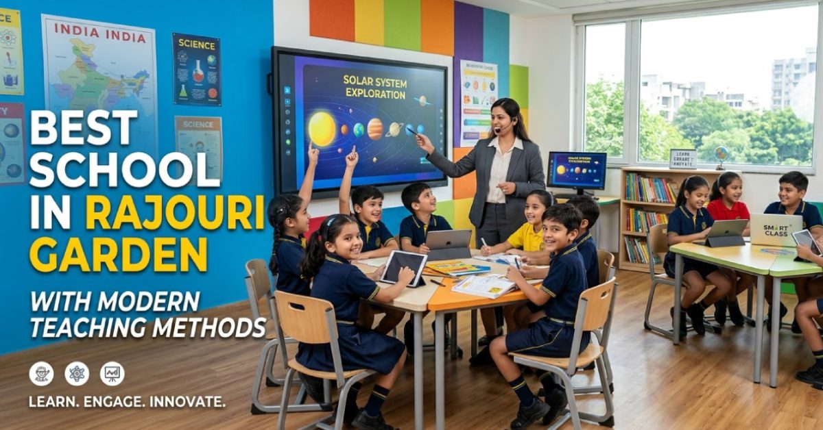 Best School in Rajouri Garden