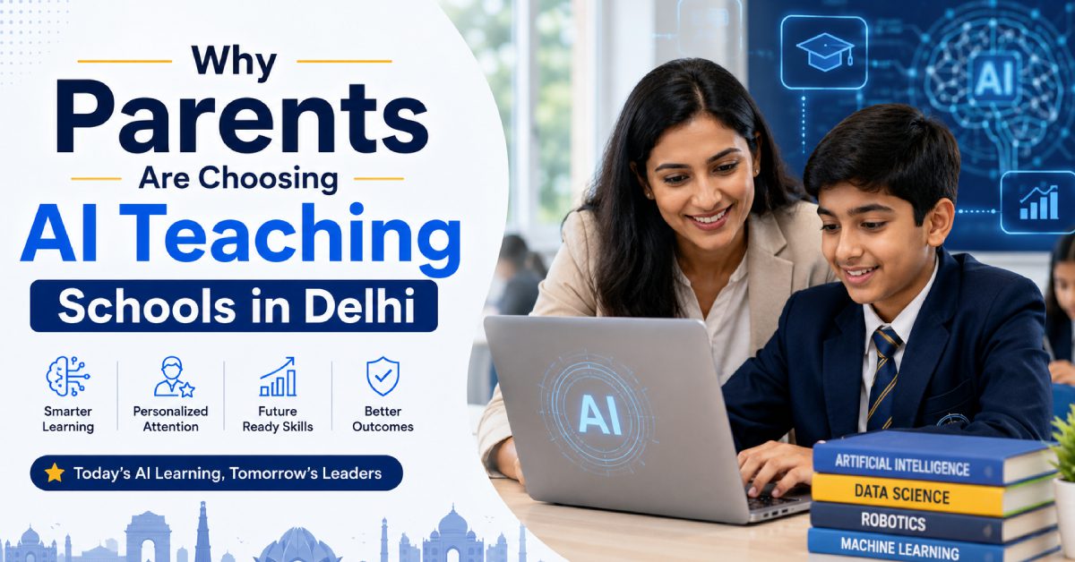 AI Teaching Schools in Delhi