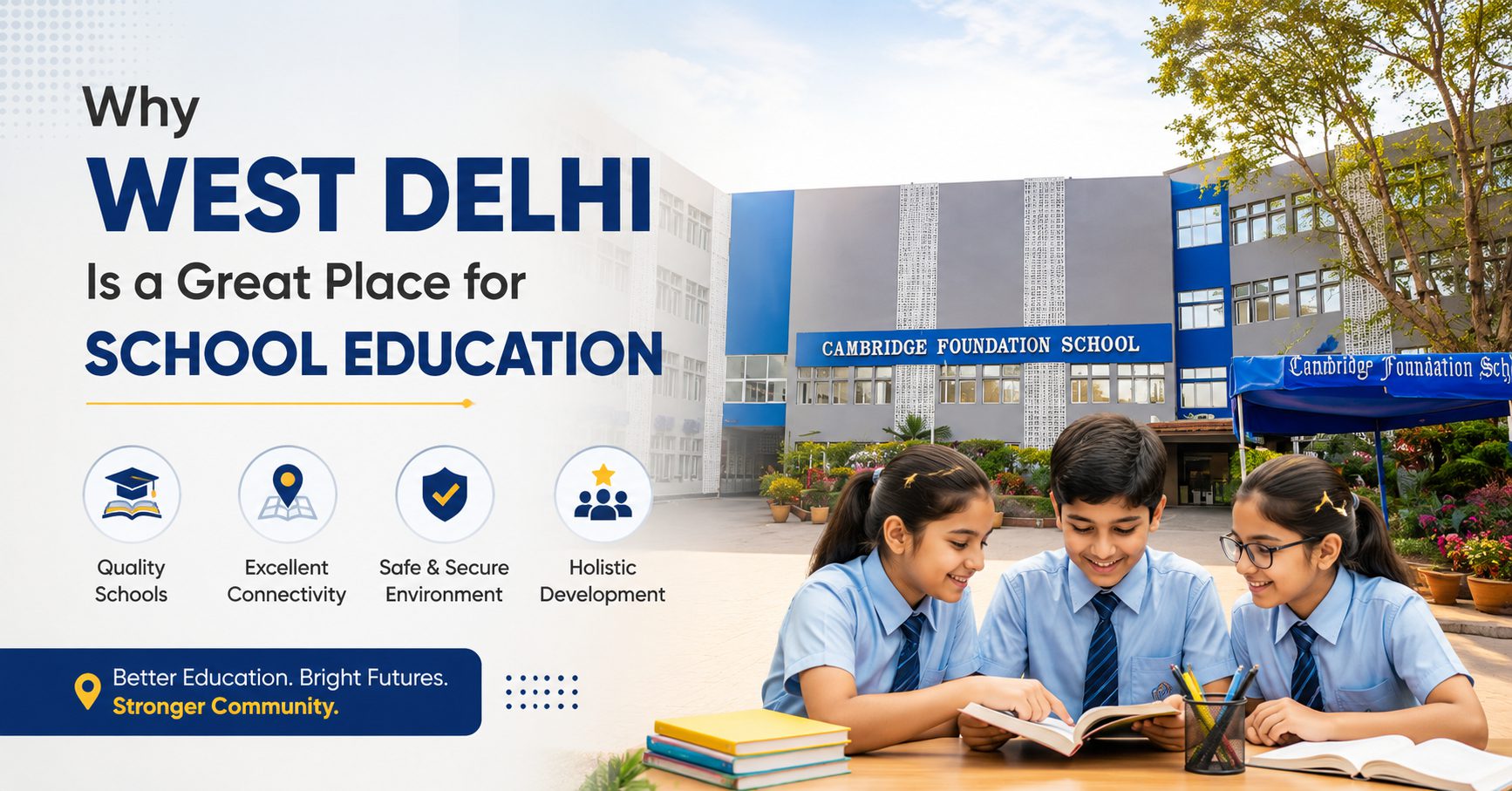 Why West Delhi Is a Great Place for School Education